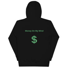 Load image into Gallery viewer, Money on my mind Unisex Hoodie
